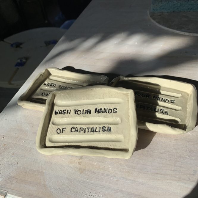 โWASH YOUR HANDS OF CAPITALISMโ soapdish