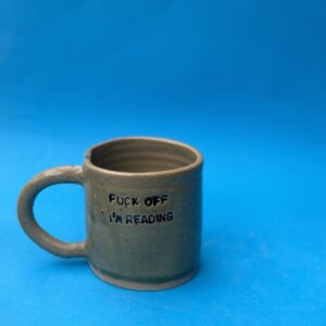 FUCK OFF I'M READING mug