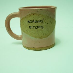 Pink MORNING BITCHES mug