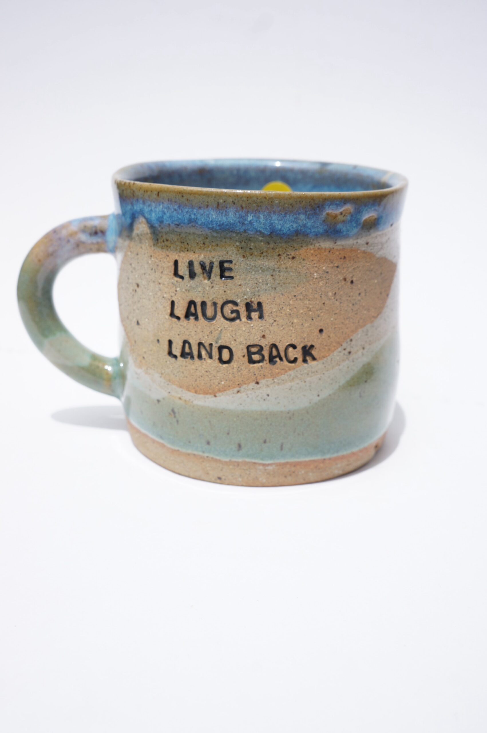 LIVE LAUGH LAND BACK harbour glaze