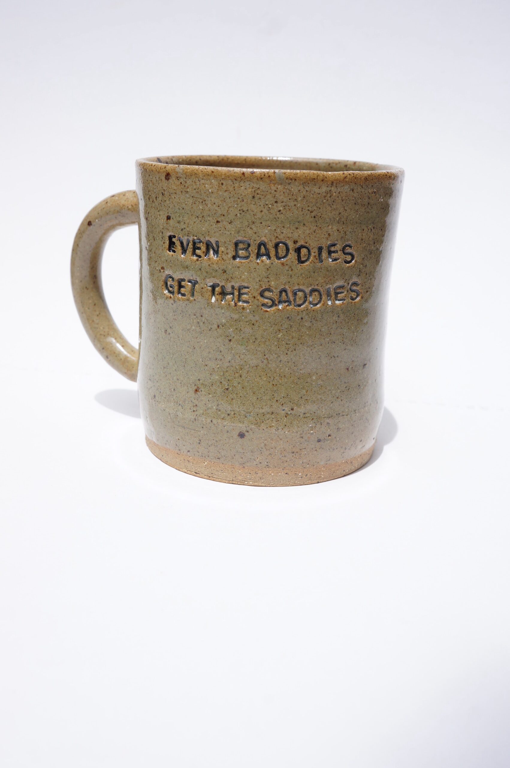 EVEN BADDIES GET THE SADDIES reclaim