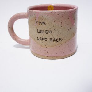 LIVE LAUGH LAND BACK pink