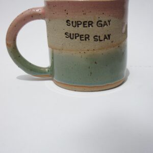 SUPER GAY SUPER SLAY pink & green